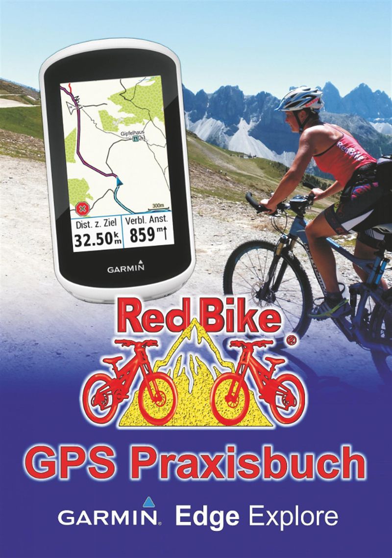 GPS PRAXISBUCH von Red Bike / EDGE EXPLORE