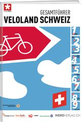 GESAMTFÜHRER Veloland Schweiz
