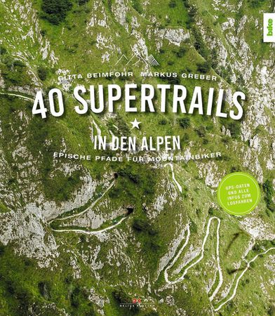 40 Supertrails in den Alpen