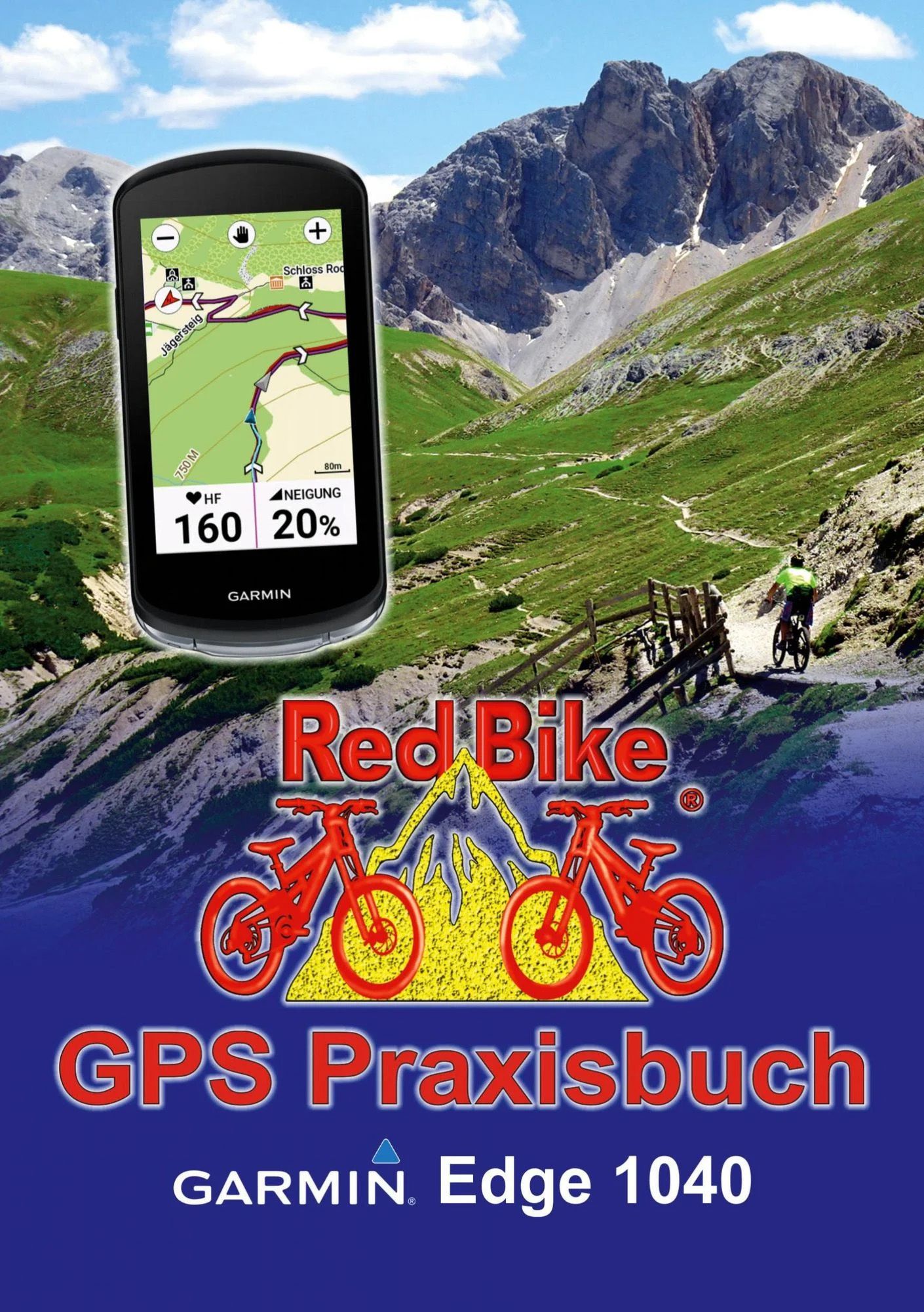 GPS PRAXISBUCH von Red Bike / GARMIN EDGE 1040