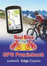 GPS und Outdoor - GPS Praxisbuch EDGE EXPLORE