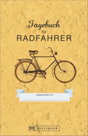 TAGEBUCH FÜR RADFAHRER