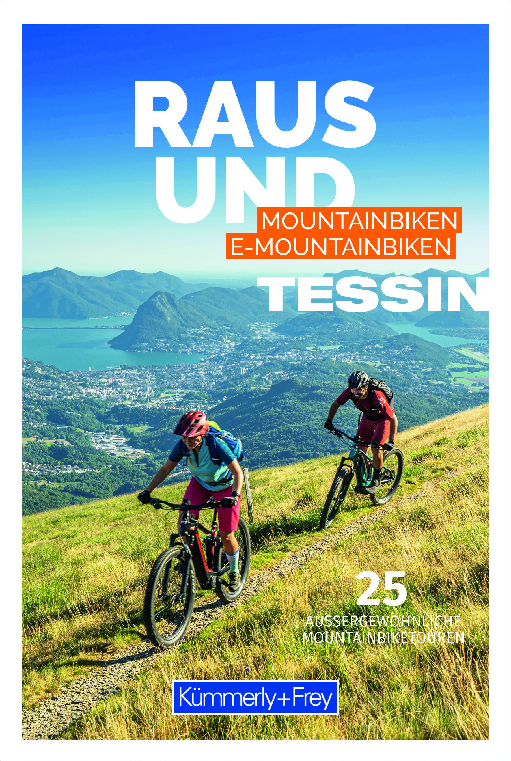 RAUS UND MOUNTAINBIKEN TESSIN /