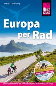 Reiseführer Europa, Velo und Bike - EUROPA PER RAD Fahrradführer  von REISE KNOWHOW