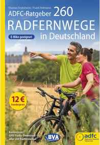 Reiseführer Europa, Velo und Bike - ADFC-Ratgeber 260 Radfernwege in Deutschland  von BVA VERLAG