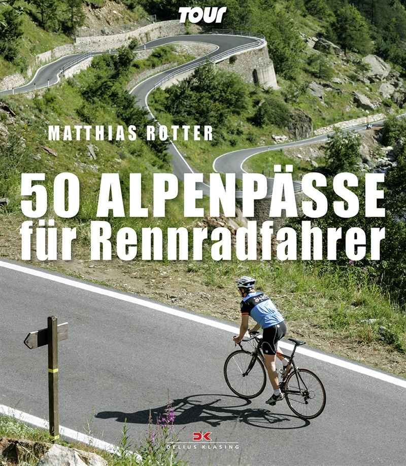 50 ALPENPÄSSE FÜR RENNRAD-FAHRER - Hauptansicht